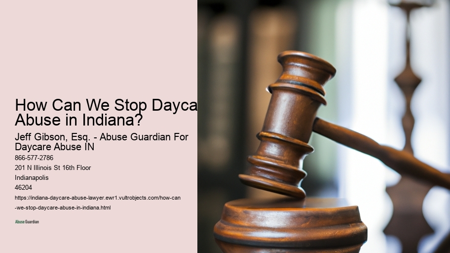 How Can We Stop Daycare Abuse in Indiana? 