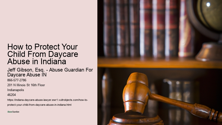 How to Protect Your Child From Daycare Abuse in Indiana 