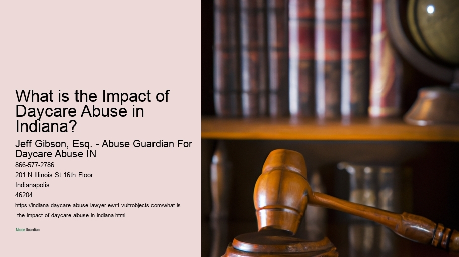 What is the Impact of Daycare Abuse in Indiana? 